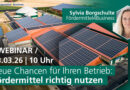 Kostenloses Webinar: Fördermittel als Chance für Ihren Betrieb richtig nutzen